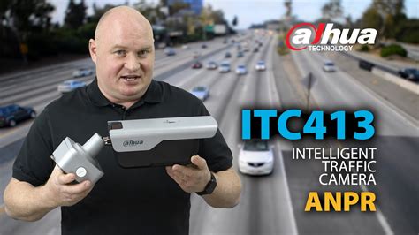 Dahua Intelligent Traffic Camera ITC413 ANPR YouTube