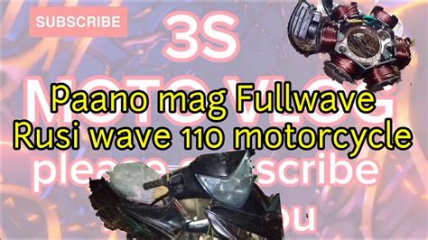 Paano Mag Full Wave Ng Rusi Wave 110 Motorcycle 3s Moto Vlog YouTube