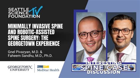 Minimally Invasive Spine Robotic Assisted Spine Surgery The