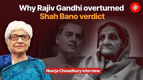 Shah Bano Case Why Rajiv Gandhi Overturned The Supreme Court Order