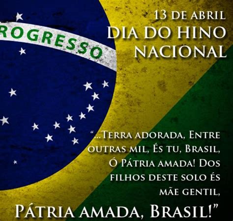 13 De Abril Dia Do Hino Nacional Brasileiro Radio Campo Aberto FM