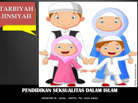 Tarbiyah Jinsiyah Pendidikan Seks Dalam Islam Ppt Free Download