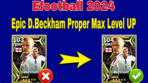 How To Train Epic D Beckham In Efootball D Beckham Max Level Pes