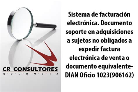 Sistema De Facturación Electrónica Documento Soporte En Adquisiciones Efectuadas A Sujetos No