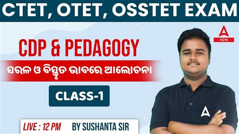 CTET OSSTET OTET And LTR 2023 CDP And Pedagogy Class By Sushanta