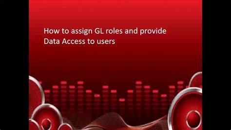 How To Assign GL Roles And Provide Data Access YouTube