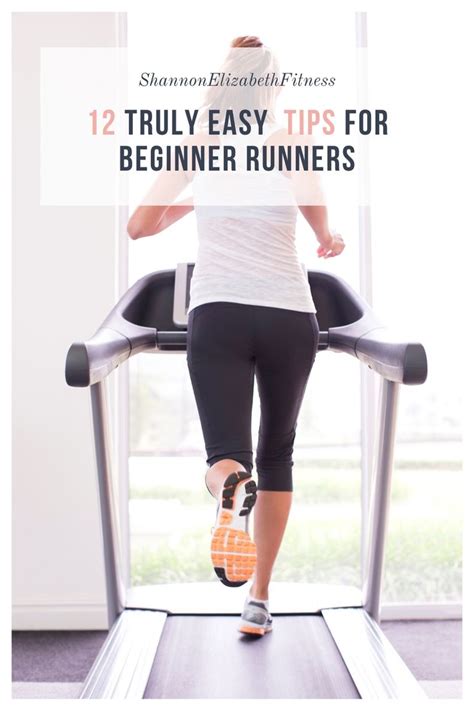 12 Truly Easy Tips For Beginner Runners Shannon Elizabeth Fitness