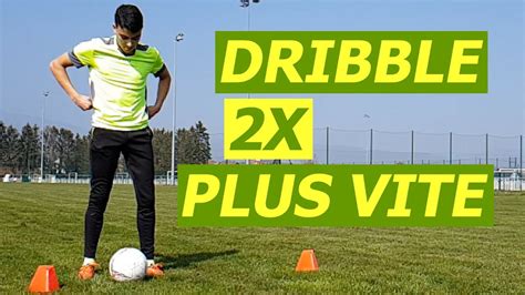 3 Astuces Pour Dribbler 2 Fois Plus Vite Youtube