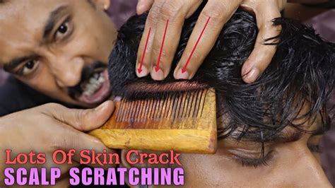 Satisfying Scalp Scratching Head Massage And Neck Cracking Skin