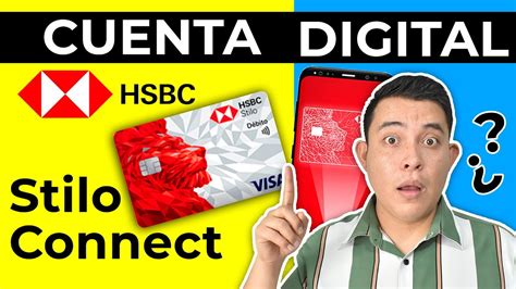 CUENTA DIGITAL HSBC Tarjeta de débito HSBC Stilo Connect YouTube