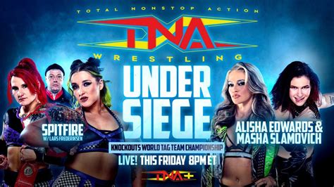 TNA Wrestling Presents Under Siege LIVE May 3 On TNA TNA Wrestling