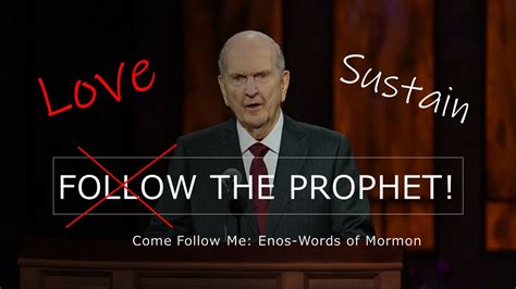 Sustaining The Prophet Enos Words Of Mormon Comefollowme2024 Lddisciplespodcast Youtube