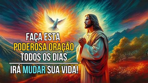 Fa A Esta Ora O Todos Os Dias Para Receber As Ben Os De Deus Ora O