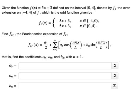 Solved Given The Function F X 5x 3 Defined On The Interval