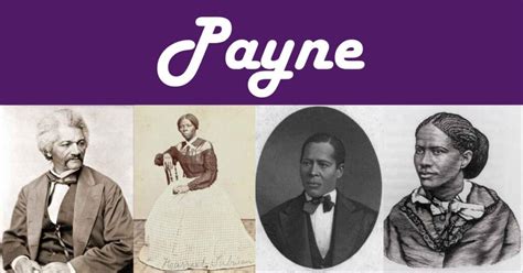 Payne As An African American Last Name – Explore Black Heritage