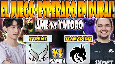 TEAM SPIRIT VS XTREME GAMING BO2 GAME 1 YATORO COLLAPSE VS AME XINQ