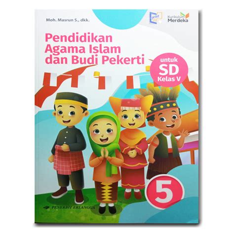 Buku PAI Pendidikan Agama Islam Dan Budi Pekerti Kelas 5 SD Kurikulum