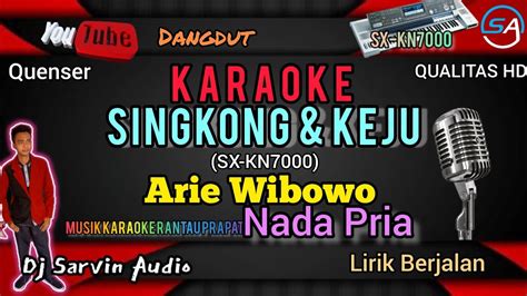 SINGKONG DAN KEJU ANAK SINGKONG KARAOKE NADA PRIA ARIE WIBOWO BY