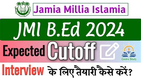 Jamia B Ed Expected Cut Off Jmi Bed Expected Cut Off