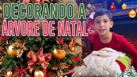 MONTANDO MINHA ARVORE DE NATAL YouTube