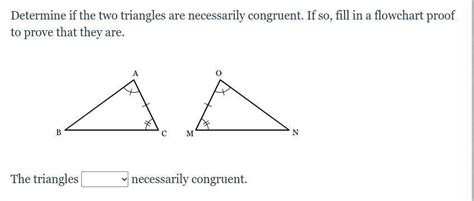 FREE Determine If The Two Triangles Are Necessarily Congruent If So