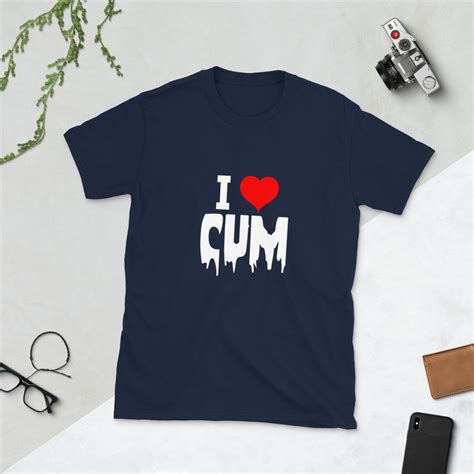 I Love Cum Shirt Sperm Tee Cum On My Face Tee Slutty Etsy