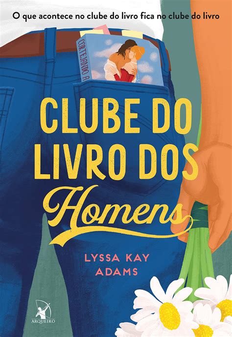 Clube Do Livro Dos Homens Lyssa Kay Adams Resenha Numa Fria