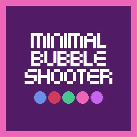 Minimal Bubble Shooter Jeu GRATUIT En Ligne Joue Sur Navigateur Avec