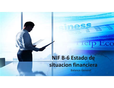 Balance Y Edo De Resultados Caracteristicas Nif B 6 Estado De