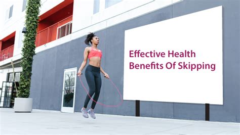 Effective Health Benefits Of Skipping Useful Tips And Who Should Avoid