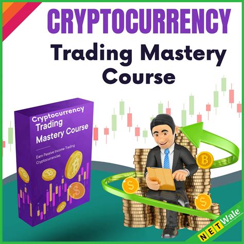 Cryptocurrency Trading Mastery Course Netwale