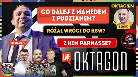 Oktagon Live Kto Dla Pudziana I Mameda Z Kim Parnasse Szpilka Vs