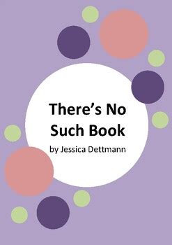 There S No Such Book By Jessica Dettmann Worksheets Book Week