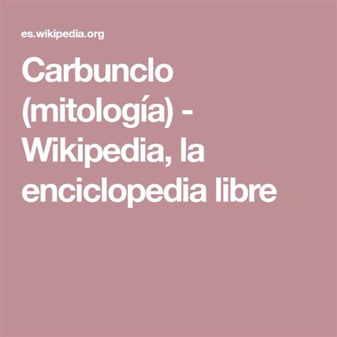 Carbunclo Mitolog A Wikipedia La Enciclopedia Libre La