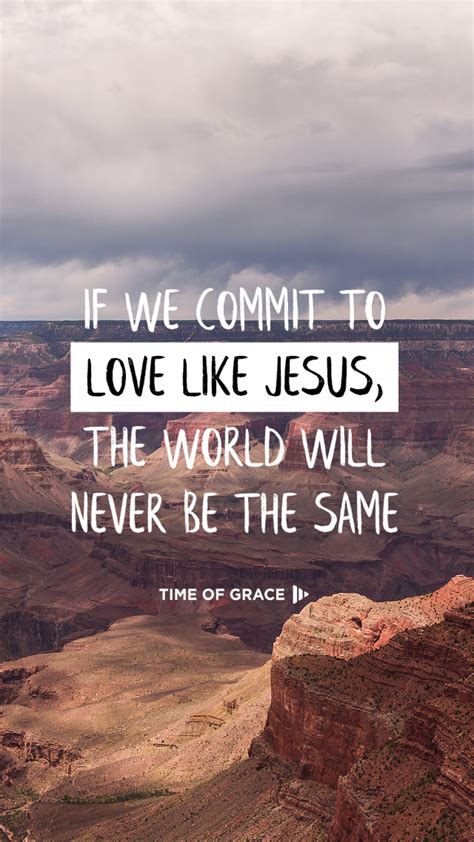 Love Like Jesus – Time of Grace