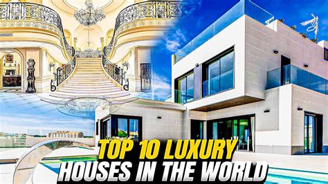 Top 10 Luxury Houses In The World 10 Most Expensive Luxury Houses In