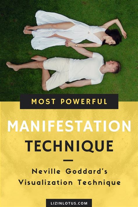 Find More About Neville Goddard S Visualization Technique To Accurately