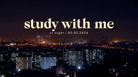 Hr Study With Me At Night Rain Sounds Calm Piano Motivation