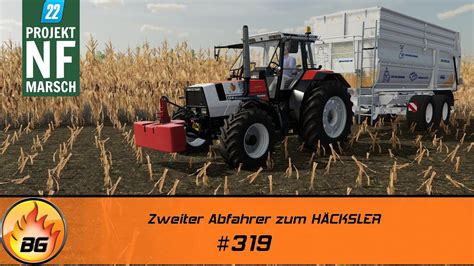 LS22 NF Marsch 319 Zweiter Abfahrer zum HÄCKSLER FARMING SIMULATOR