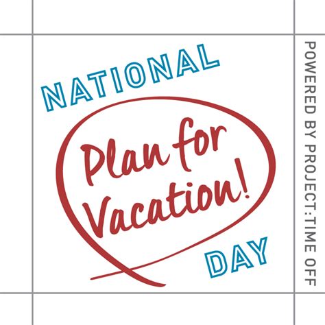 NATIONAL PLAN FOR VACATION DAY | January 30, 2024 - National Day Calendar