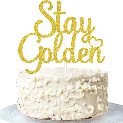 Buy Stay Golden Cake Topper Golden Birthday Cake Party Decorations