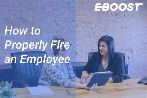 How To Fire Someone Nicely Best Ways To Fire An Employee E Boost