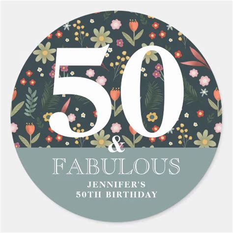 Modern Floral 50 And Fabulous Birthday Classic Round Sticker Zazzle