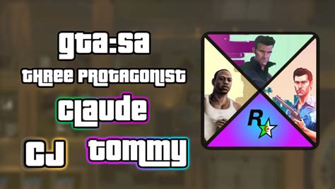 Gta San Andreas Three Protagonists Mod Gtainside