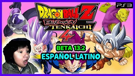 Dragon Ball Z Budokai Tenkaichi 4 Beta XIII PARA PS3 ESPAÑOL LATINO