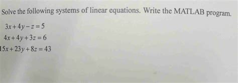 Solved Solve The Following Systems Of Linear Equations Chegg