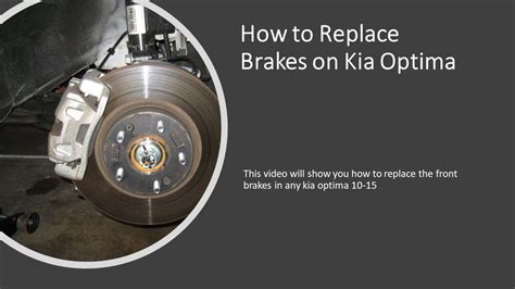 How To Replace Brakes On Kia Optima Youtube