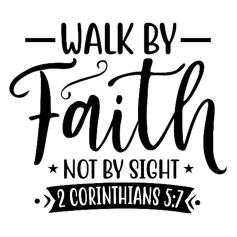 Walk By Faith Not By Sight Corinthians Svg Dxf Eps Etsy