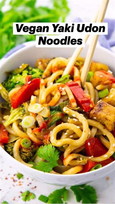 Vegan Yaki Udon Noodles Vegetarisches Essen Vegane Lebensmittel