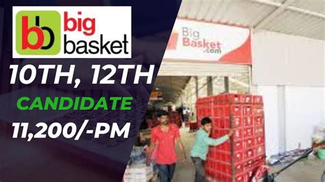 Big Basket Company Job Recruitment